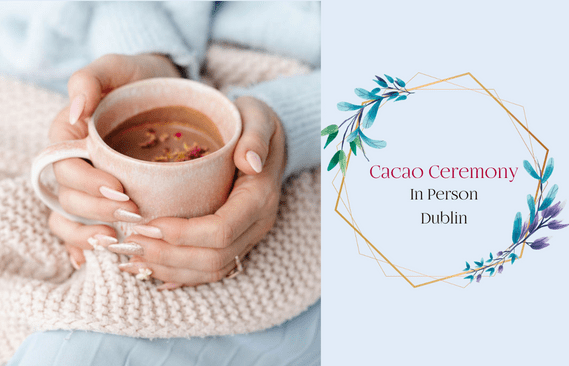 Cacao Ceremony : In Person : Sun 18th Dec : 10am-12pm